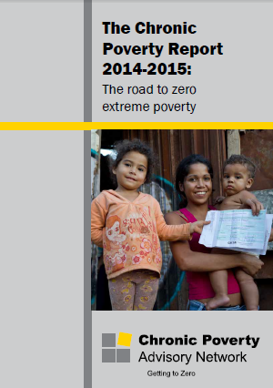 The chronic poverty report 2014-2015: the road to zero extreme poverty